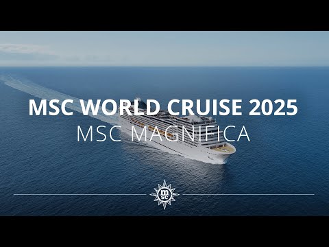 MSC MAGNIFICA giro del mondo