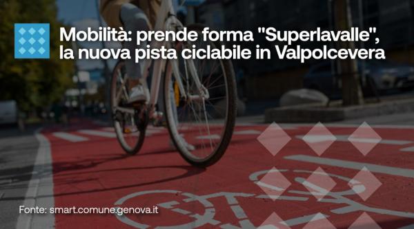 SuperlaValle la pista ciclabile che unisce Fiumara a Pontedecimo